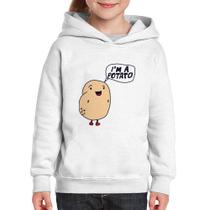 Moletom Infantil I'm A Potato - Foca na Moda