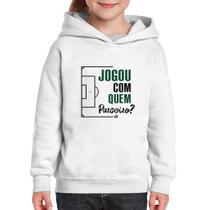 Moletom Infantil Jogou com quem parceiro - Foca na Moda