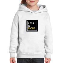 Moletom Infantil Less is More - Foca na Moda
