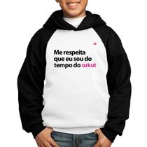 Moletom Infantil Me respeita que eu sou do tempo do orkut - Foca na Moda