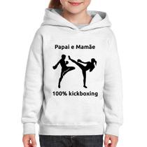 Moletom Infantil Papai e Mamãe 100% Kickboxing - Foca na Moda