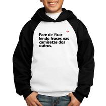 Moletom Infantil Pare de ficar lendo frases nas camisetas dos outros - Foca na Moda