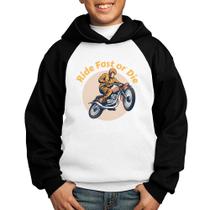 Moletom Infantil Ride Fast Or Die - Foca na Moda