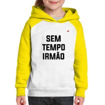 Moletom Infantil Sem tempo irmão - Foca na Moda