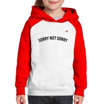 Moletom Infantil Sorry not Sorry - Foca na Moda