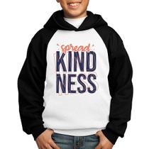 Moletom Infantil Spread Kindness - Foca na Moda