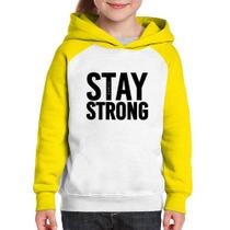 Moletom Infantil Stay Strong - Foca na Moda