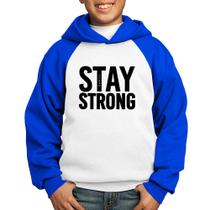 Moletom Infantil Stay Strong - Foca na Moda