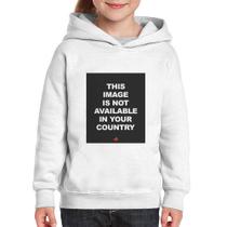 Moletom Infantil This image is not available in your country - Foca na Moda