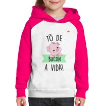 Moletom Infantil Tô de bacon a vida! - Foca na Moda