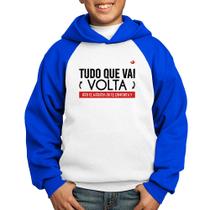 Moletom Infantil Tudo que vai volta, isso te assusta ou te conforta - Foca na Moda