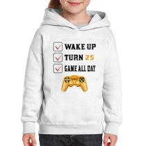 Moletom Infantil Wake Up, Turn 25, Game All Day - Foca na Moda