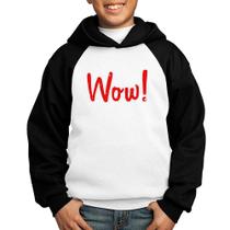 Moletom Infantil Wow! - Foca na Moda