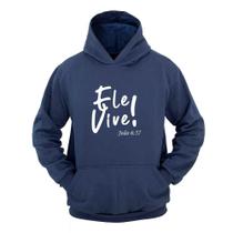 Moletom Masculino Canguru Estampa Ele Vive com Capuz