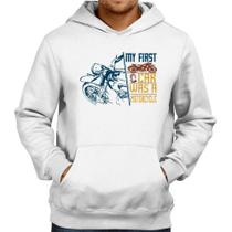 Moletom My First Car Was A Motorcycle - Foca na Moda