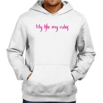 Moletom My Life My Rules - Foca na Moda Moletom My Life My Rules - Foca na Moda