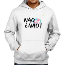 Moletom Não é Não! - Foca na Moda