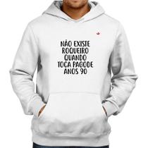 Moletom Não existe roqueiro quando toca pagode anos 90 - Foca na Moda