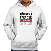 Moletom Não nasci para ser contatinho - Foca na Moda