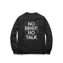 Moletom No Brief No Talk Studio Geek