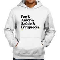 Moletom Paz & Amor & Saúde & Enriquecer - Foca na Moda Moletom Paz & Amor & Saúde & Enriquecer - Foca na Moda