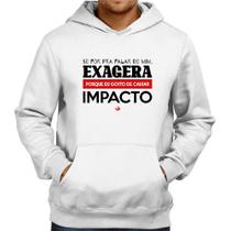 Moletom Se for pra falar de mim, exagera - Foca na Moda Moletom Se for pra falar de mim, exagera - Foca na Moda