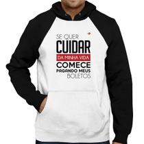 Moletom Se quer cuidar da minha vida comece pagando meus boletos - Foca na Moda Moletom Se quer cuidar da minha vida comece pagando meus boletos - Foca na Moda