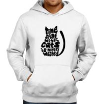 Moletom Time spend with cats is never wasted - Foca na Moda