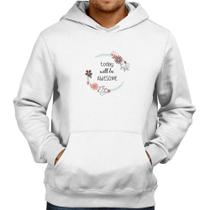 Moletom Today will be Awesome - Foca na Moda Moletom Today will be Awesome - Foca na Moda