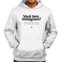 Moletom Você tem Instagram - Foca na Moda Moletom Você tem Instagram - Foca na Moda