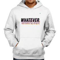 Moletom Whatever - Foca na Moda Moletom Whatever - Foca na Moda