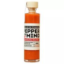 Molho de Pimenta Pepper Your Mind - Carolina Reaper 30ML