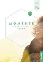 Momente B1.1 - Arbeitsbuch Plus Interaktive Version