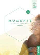Momente B1.1 - Arbeitsbuch Plus Interaktive Version Momente B1.1 - Arbeitsbuch Plus Interaktive Version