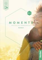 Momente B1.1 - Kursbuch Plus Interaktive Version - Deutsch Als Fremdsprache