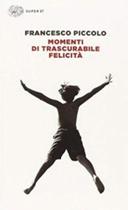 Momenti di trascurabile felicità Momenti di trascurabile felicità
