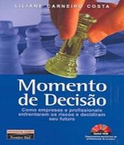 Momento de Decisao Momento de Decisao