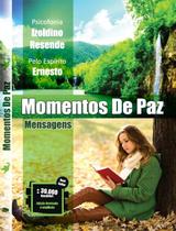 Momentos de Paz - Mensagens Momentos de Paz - Mensagens