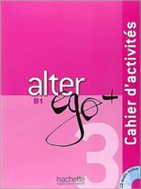 Mon Alter Ego 3-Cahier Mon Alter Ego 3-Cahier
