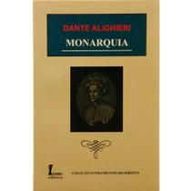 Monarquia - Coleção Fundamentos de Direito - Dante Alighieri