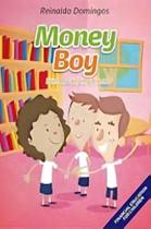 Money Boy - Friends Helping Friends (1ª Ed.)