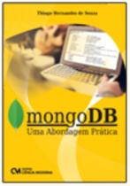 MongoDB Uma Abordagem Prática MongoDB Uma Abordagem Prática