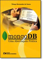Mongodb: Uma Abordagem Prática
