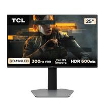 Monitor Gamer TCL 25 Polegadas QLED Mini LED Full HD G64 300Hz 1ms GtG Freesync HDR 600 nits 25G64