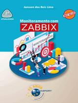 MONITORAMENTO COM ZABBIX - 2ª ED - BRASPORT