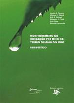 Monitoramento da Irrigação por Meio da Tensão da Água do Solo: Guia Prático - UEPG / CIENCIAS HUMANAS