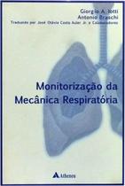 Monitorização da mecânica respiratória Monitorização da mecânica respiratória