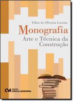 Monografia - Arte E Tecnica Da Construcao - CIENCIA MODERNA