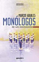Monologos de um reacionario - GIOSTRI Monologos de um reacionario - GIOSTRI