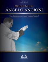 Monsenhor angelo angioni: um homem, um anjo ou um santo - BOOK EXPRESS